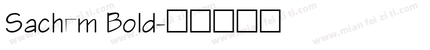 Sachem Bold字体转换